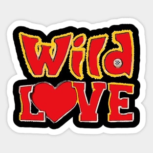 WILD LOVE Sticker